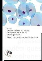 LXR et cancer du sein : Coopération avec les macrophages