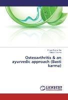 Osteoarthritis & an ayurvedic approach (Basti karma)