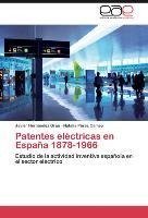 Patentes eléctricas en España 1878-1966