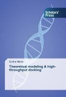 Theoretical modeling & high-throughput docking