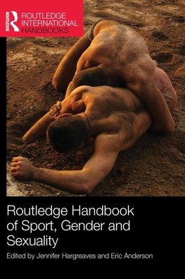 Routledge Handbook of Sport, Gender and Sexuality