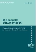 Die doppelte Dokumentation