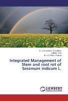 Integrated Management of Stem and root rot of Sesamum indicum L.