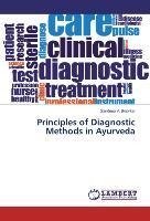 Principles of Diagnostic Methods in Ayurveda