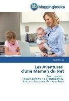 Les Aventures   d'une Maman du Net