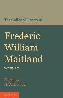 The Collected Papers of Frederic William Maitland