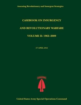 Casebook on Insurgency and Revolutionary Warfare, Volume II