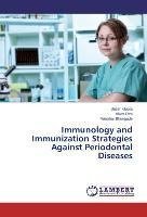 Immunology and Immunization Strategies Against Periodontal Diseases