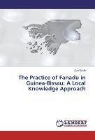 The Practice of Fanadu in Guinea-Bissau: A Local Knowledge Approach