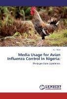 Media Usage for  Avian Influenza Control In Nigeria: