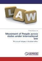 Movement of People across states under international law