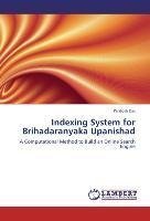 Indexing System for Brihadaranyaka Upanishad