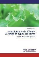 Prevalence and Different Varieties of TypeV Lip Prints