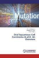 Oral Squamous Cell Carcinoma  &  p53: An Overview