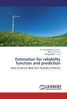 Estimation for reliability function and prediction