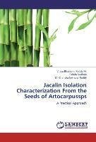 Jacalin Isolation Characterization From the Seeds of Artocarpussps