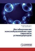 Ingibirovanie koksoobrazovaniya pri pirolize uglevodorodov