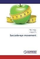 Saccade-eye movement