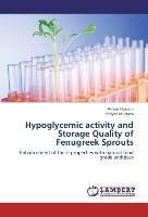 Hypoglycemic activity and Storage Quality of Fenugreek Sprouts