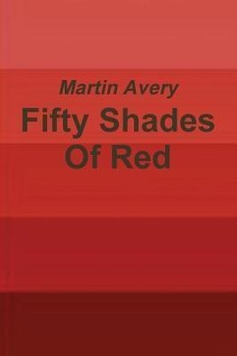 Fifty Shades of Red