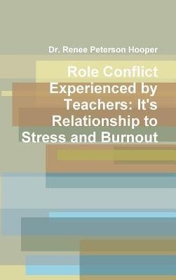 Role Conflict Experienced by Teachers