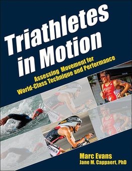 Evans, M:  Triathletes in Motion