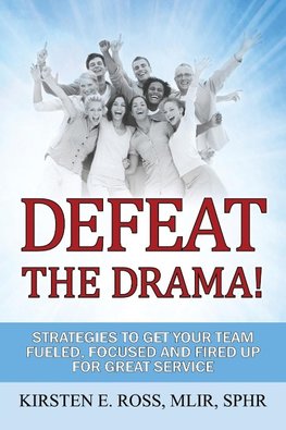 Defeat the Drama!