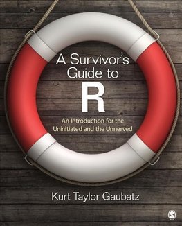 Gaubatz, K: Survivor's Guide to R