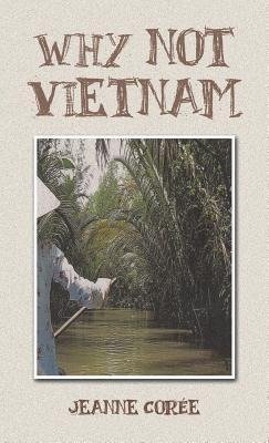 Why Not Vietnam