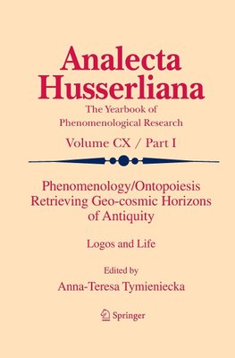 Phenomenology/Ontopoiesis Retrieving Geo-cosmic Horizons of Antiquity