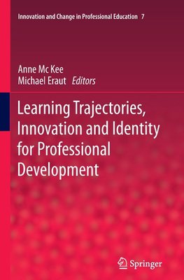 Learning Trajectories, Innovation and Identity for Professional Development