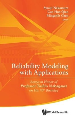 RELIABILITY MODELING WITH APPLICATIONS