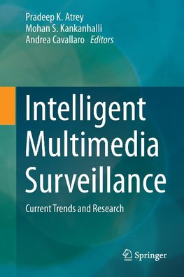 Intelligent Multimedia Surveillance