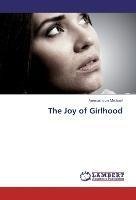 The Joy of Girlhood