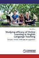 Studying efficacy of Online Learning in English Language Teaching