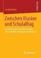 Zwischen Illusion und Schulalltag