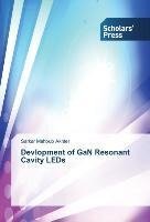 Devlopment of GaN Resonant Cavity LEDs