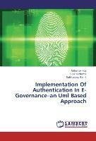 Implementation Of Authentication In E-Governance-an Uml Based Approach