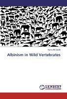 Albinism in Wild Vertebrates