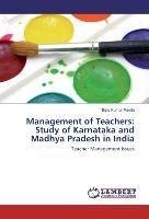 Management of Teachers: Study of Karnataka and Madhya Pradesh in India