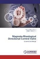 Magneto-Rheological Directional Control Valve