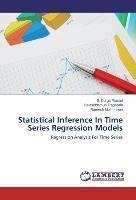 Statistical Inference In Time Series Regression Models