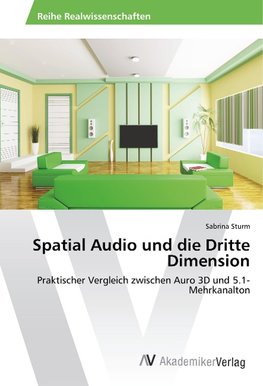 Spatial Audio und die Dritte Dimension