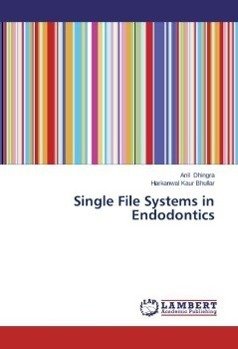 Single File Systems in Endodontics