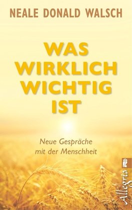 Was wirklich wichtig ist