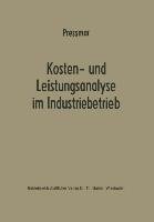 Kosten- und Leistungsanalyse im Industriebetrieb