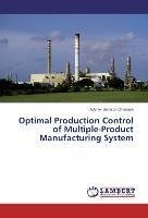 Optimal Production Control of Multiple-Product Manufacturing System