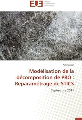 Modélisation de la décomposition de PRO :  Reparamétrage de STICS