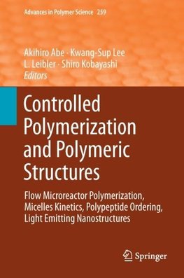 Controlled Polymerization and Polymeric Structures