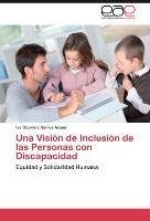 Una Visión de Inclusión de las Personas con Discapacidad